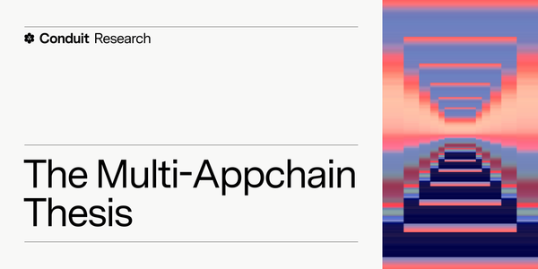 The Multi-Appchain Thesis: Why The Meaning of Multichain Is Changing